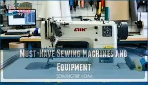 must-have sewing machines and equipment