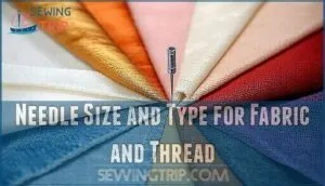 needle size and type for fabric and thread