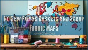 no sew fabric baskets and scrap fabric maps