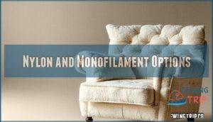 nylon and monofilament options