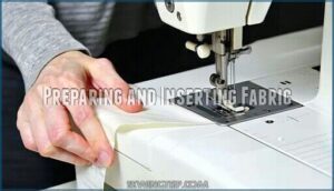 preparing and inserting fabric
