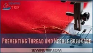 preventing thread and needle breakage