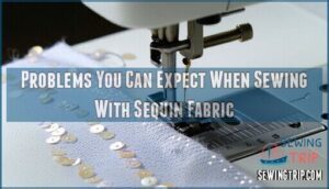 problems you can expect when sewing with sequin fabric