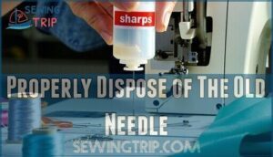 properly dispose of the old needle