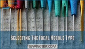 selecting the ideal needle type