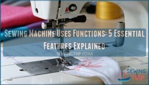 sewing machine uses functions
