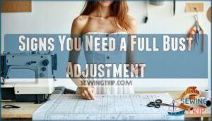 signs you need a full bust adjustment