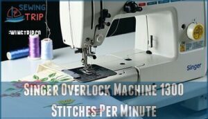 singer overlock machine 1300 stitches per minute