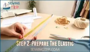 step 2: prepare the elastic step 2: prepare the elastic