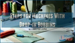 steps for machines with drop-in bobbins