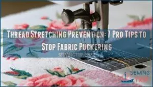 thread stretching prevention