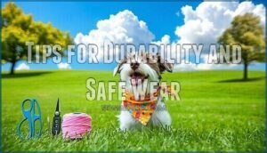 tips for durability and safe wear