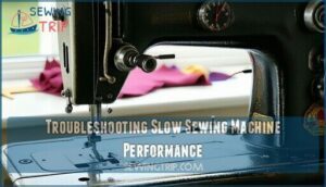 troubleshooting slow sewing machine performance