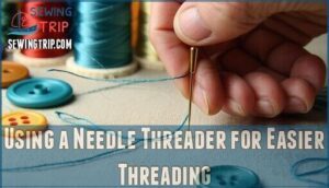 using a needle threader for easier threading using a needle threader for easier threading