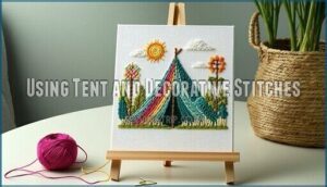using tent and decorative stitches