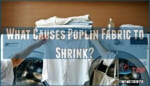 what causes poplin fabric to shrink