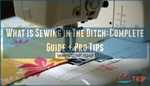 what is sewing in the ditch what is sewing in the ditch