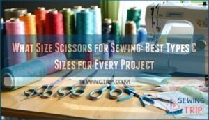 what size scissors for sewing what size scissors for sewing