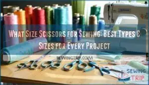what size scissors for sewing