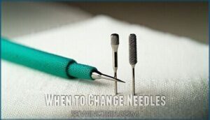when to change needles when to change needles