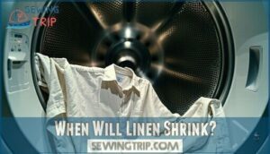 when will linen shrink