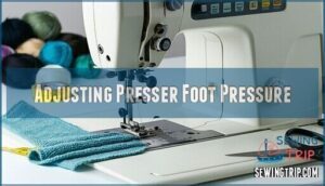 adjusting presser foot pressure