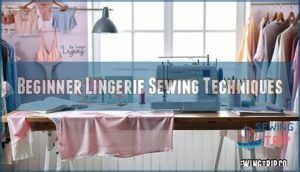 beginner lingerie sewing techniques