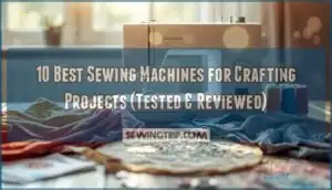 best sewing machine for crafting projects