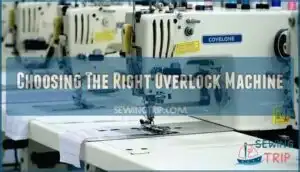 choosing the right overlock machine