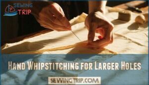 hand whipstitching for larger holes