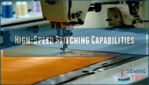 high-speed stitching capabilities