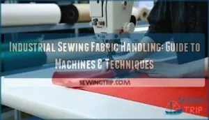 industrial sewing fabric handling
