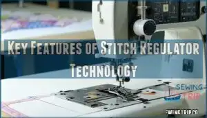 key features of stitch regulator technology