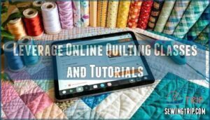 leverage online quilting classes and tutorials