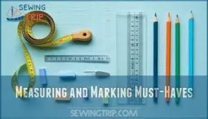 measuring and marking must-haves