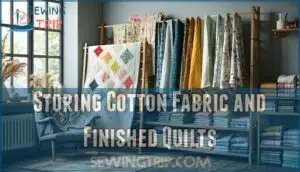 storing cotton fabric and finished quilts