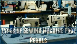 types of sewing machine foot pedals