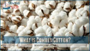 what is combed cotton