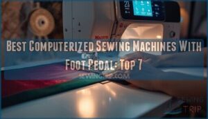 computerized sewing machines with foot pedal
