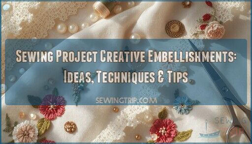 sewing project creative embellishments