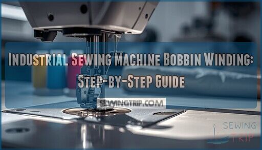 industrial sewing machine bobbin winding