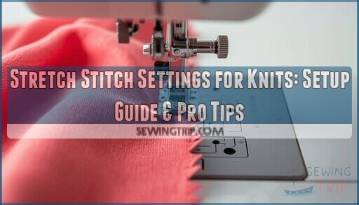 stretch stitch settings for knits