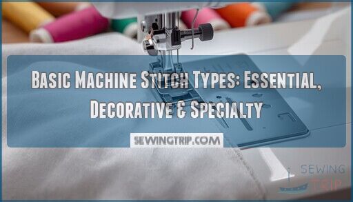 basic machine stitch types
