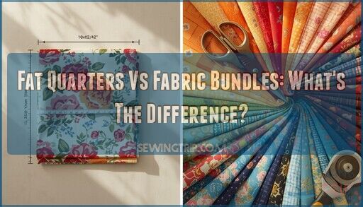 difference between fat quarters and fabric bundles