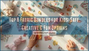 Top 8 Fabric Bundles for Kids: Safe, Creative & Fun Options 1 fabric bundles for kids