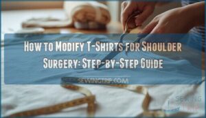 how to modify t shirts for shoulder surgery how to modify t shirts for shoulder surgery