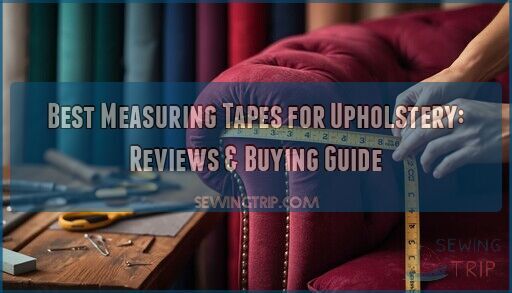 measuring tapes for upholstery