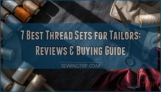 thread sets for tailors