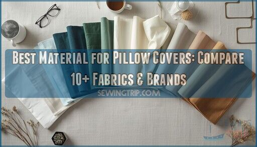 best material for pillow covers