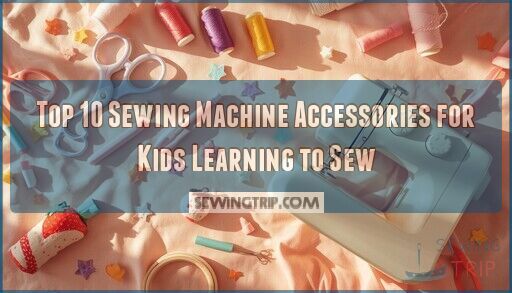 sewing machine accessories for kids learning to sew